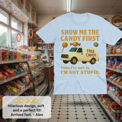 Show Me the Candy First T-Shirt_extreme_za