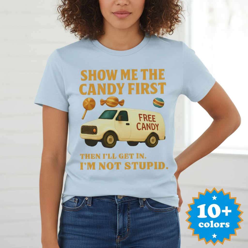 Show Me the Candy First T-Shirt_badge
