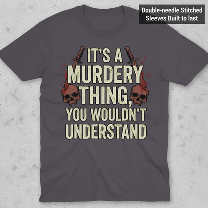 Murdery Thing T-Shirt_clean