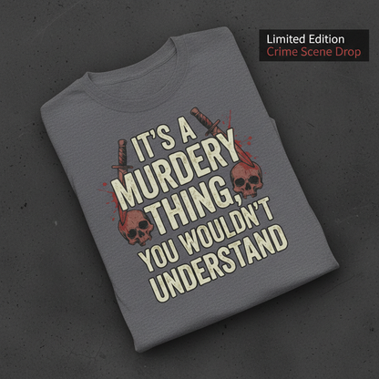 Murdery Thing T-Shirt_fold_tilt