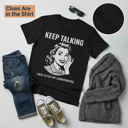 Keep Talking T-Shirt__pair