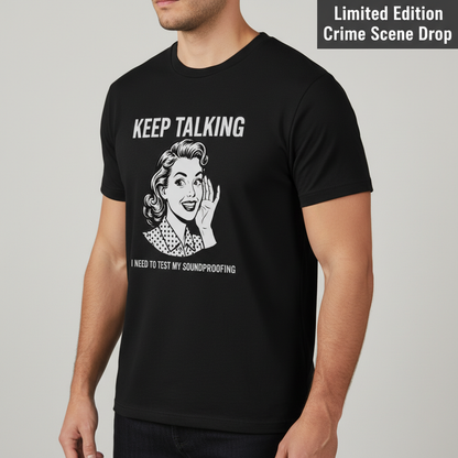 Keep Talking T-Shirt__space
