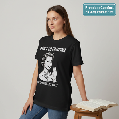Won’t Go Camping T-Shirt__benefit