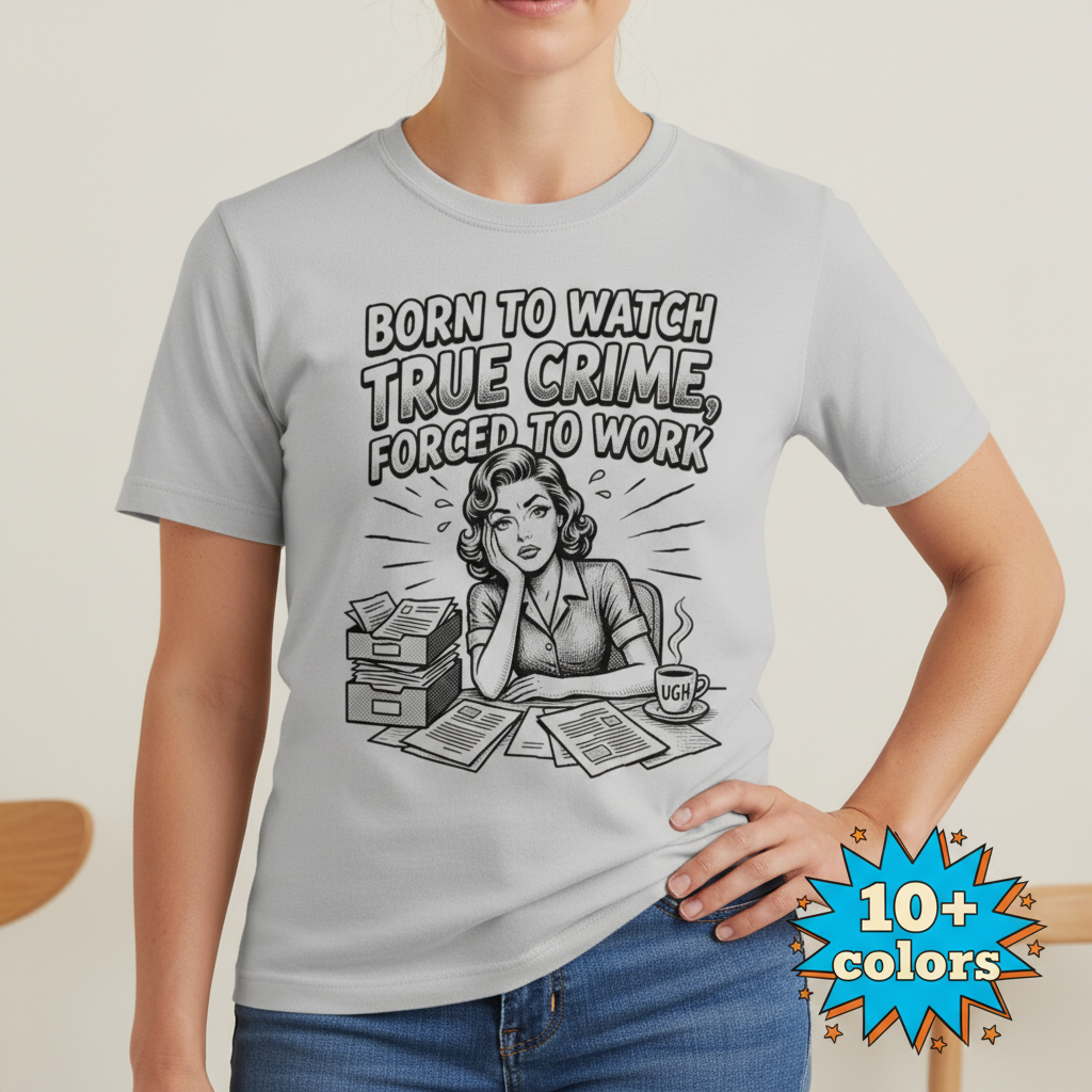 Born to Watch True Crime T-Shirt_badge