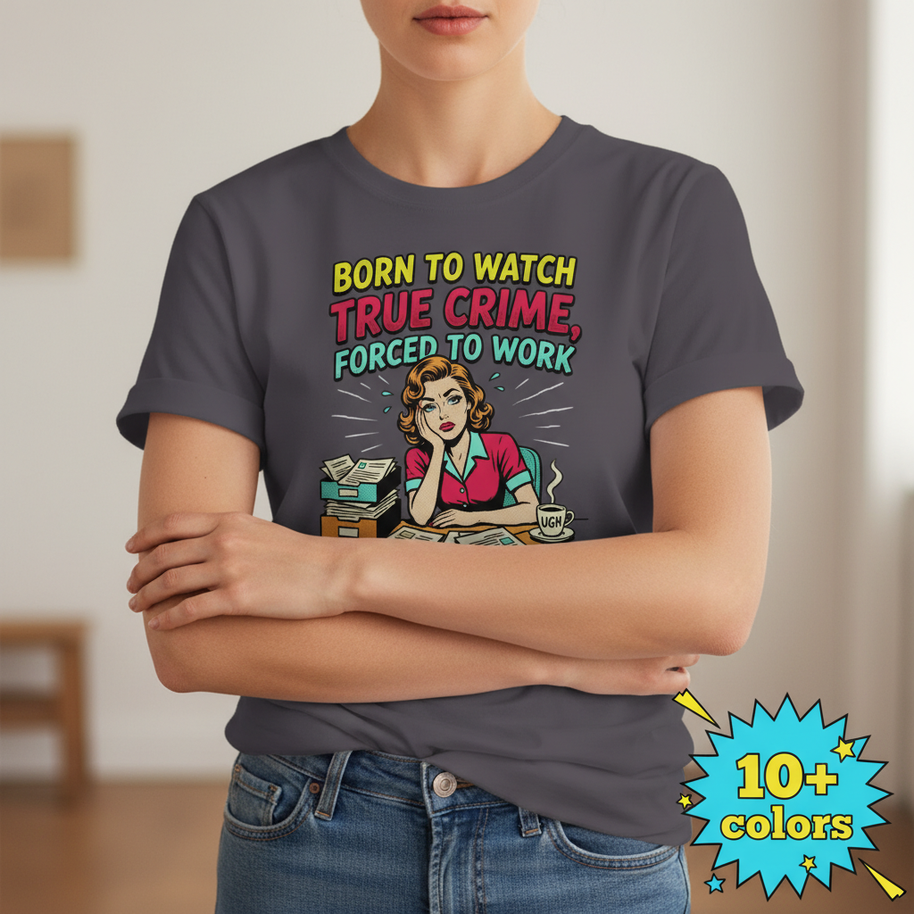 Born to Watch True Crime T-Shirt_badge