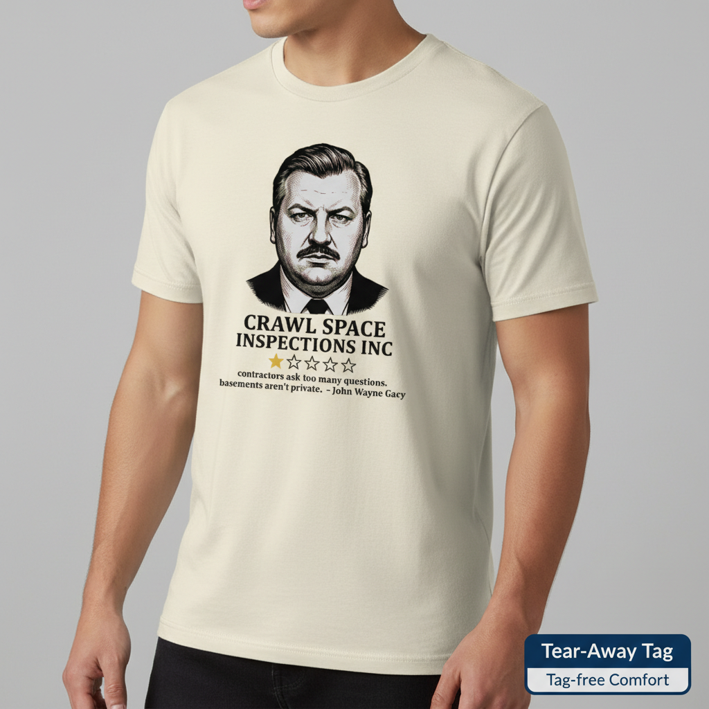 Crawl Space Inspections Review T-Shirt__space