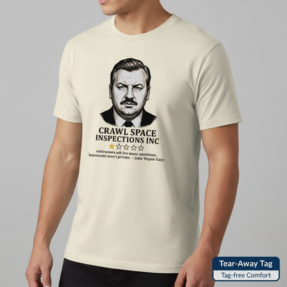 Crawl Space Inspections Review T-Shirt__space