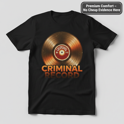 Criminal Record T-Shirt_clean