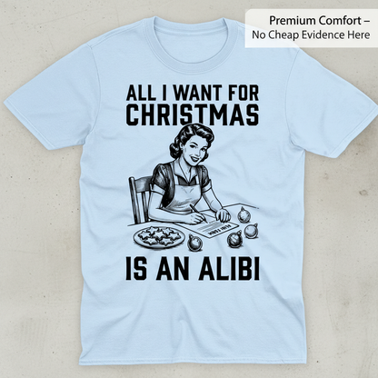 Christmas Alibi T-Shirt_clean
