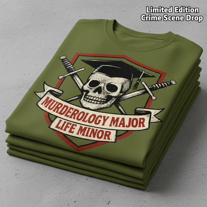 Murderology Major Life Minor T-Shirt_stacked_flatlay