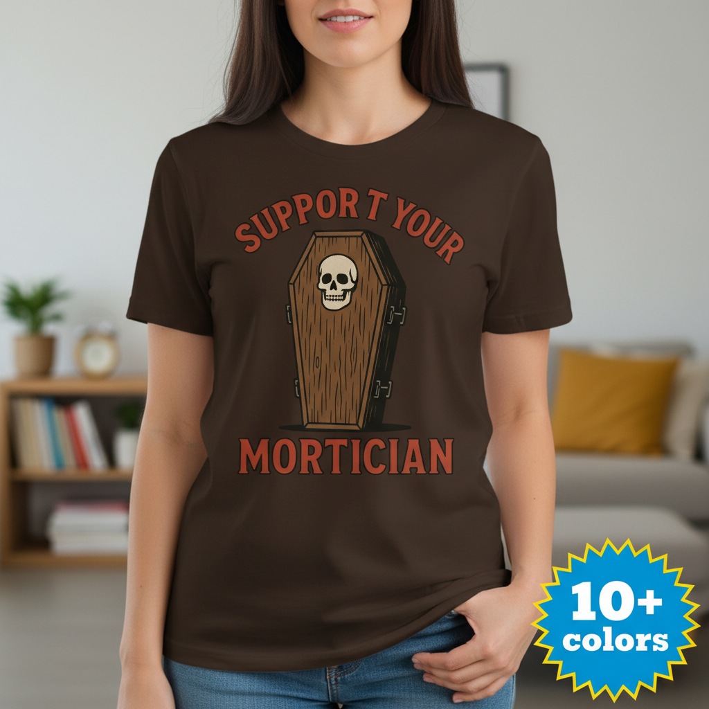 Support Your Mortician T-Shirt_badge