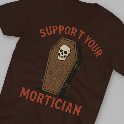 Support Your Mortician T-Shirt_extreme_za