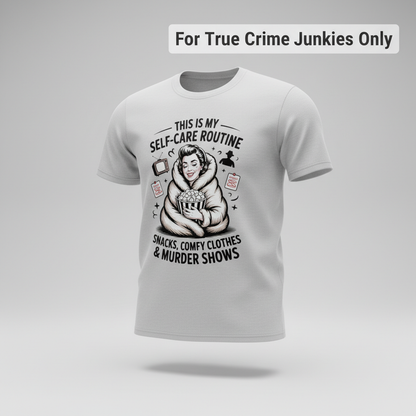 Murder Show Self-Care T-Shirt_3d_float