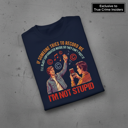 I'm Not Stupid T-Shirt_fold_tilt