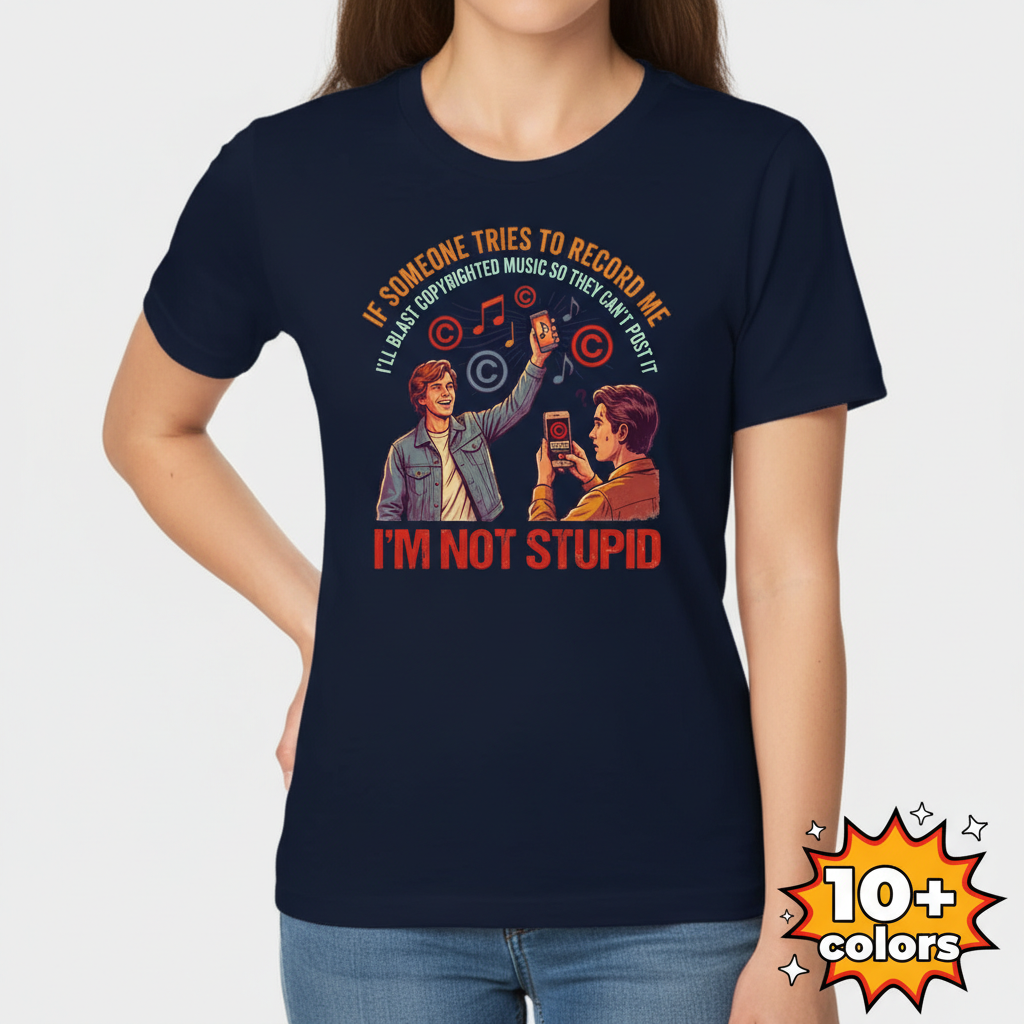 I'm Not Stupid T-Shirt_badge