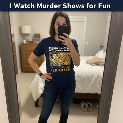 Murder Mystery Dedication T-Shirt_mirror_selfie