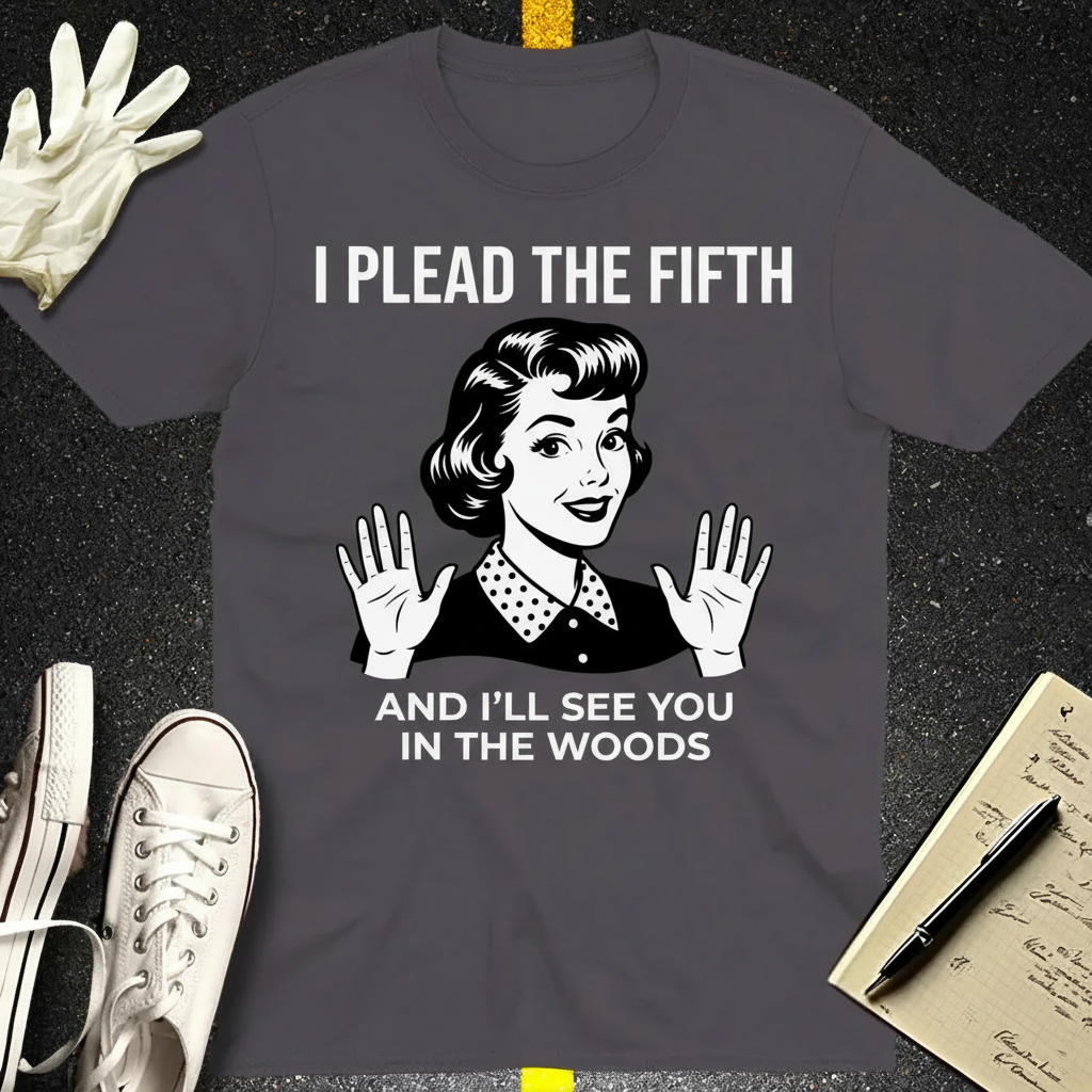 Plead the Fifth Retro T-Shirt_clean
