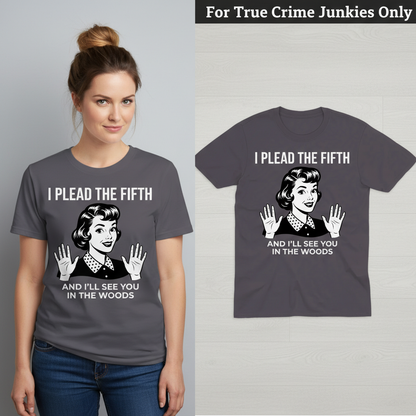 Plead the Fifth Retro T-Shirt_model_flat