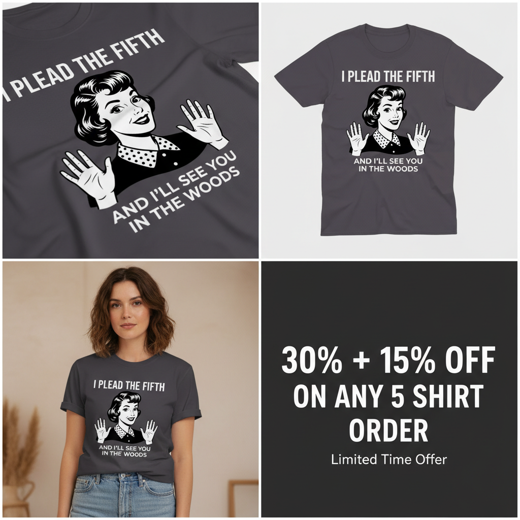 Plead the Fifth Retro T-Shirt_4_panel