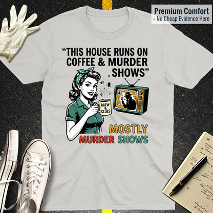 Coffee & Murder Shows T-Shirt_clean