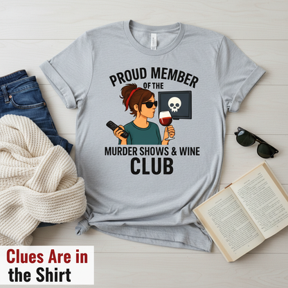 Murder Shows & Wine Club T-Shirt__pair