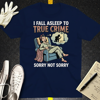 True Crime Dreams T-Shirt_clean