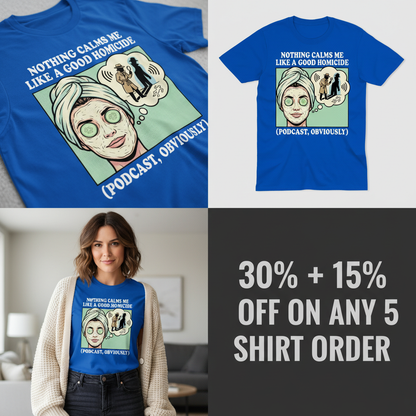 Good Homicide Vibes T-Shirt_4_panel