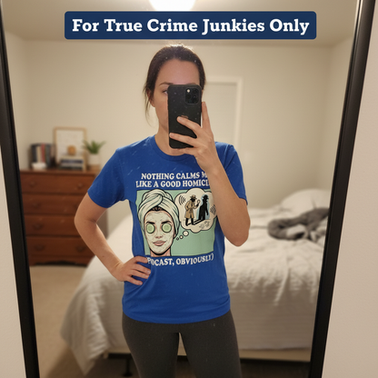 Good Homicide Vibes T-Shirt_mirror_selfie