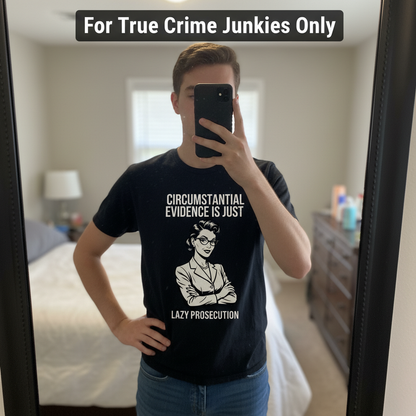 Lazy Prosecution T-Shirt_mirror_selfie