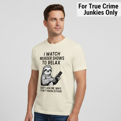 Murder Show Sloth T-Shirt__hero