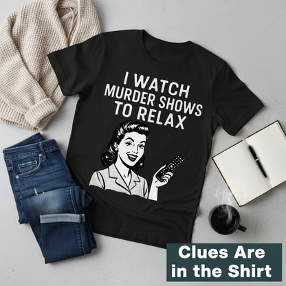 Murder Shows & Chill T-Shirt__pair