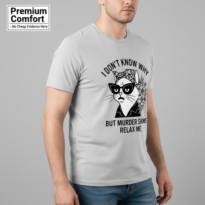 Murder Shows Relax Me T-Shirt__benefit