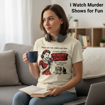 Murder Shows & Roses T-Shirt__use
