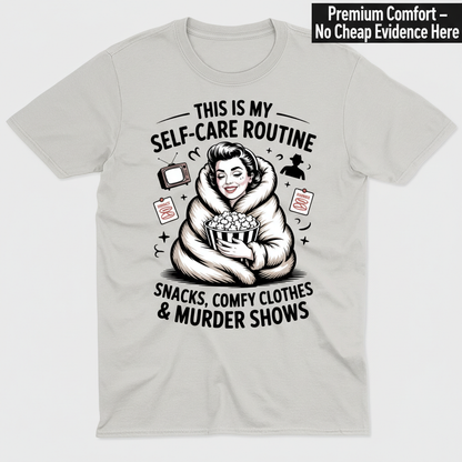 Murder Show Self-Care T-Shirt_clean