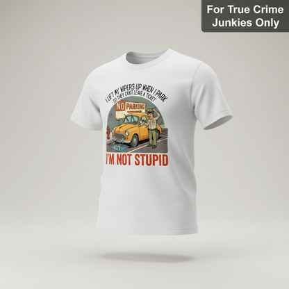 I'm Not Stupid T-Shirt_3d_float