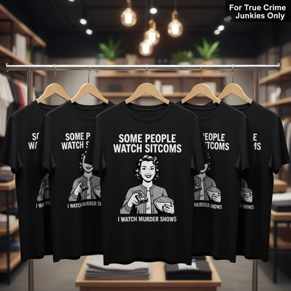 Murder Shows Over Sitcoms T-Shirt_boutique_rack