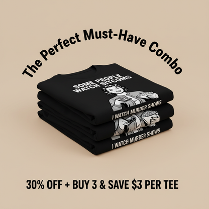 Murder Shows Over Sitcoms T-Shirt_stacked_promotion