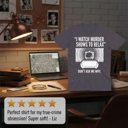 Murder Show Chill T-Shirt_review_5star