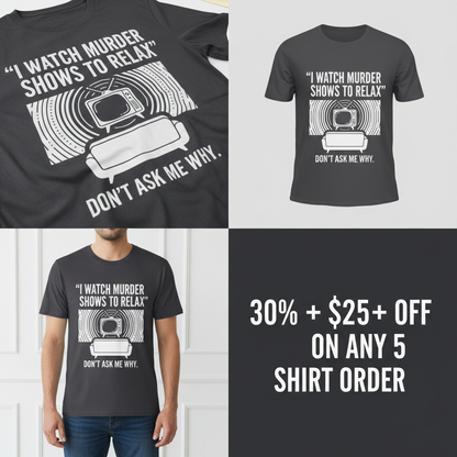 Murder Show Chill T-Shirt_4_panel