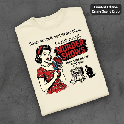 Murder Shows & Roses T-Shirt_fold_tilt