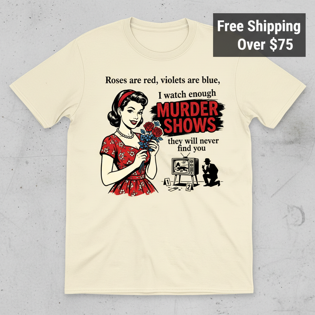 Murder Shows & Roses T-Shirt_clean