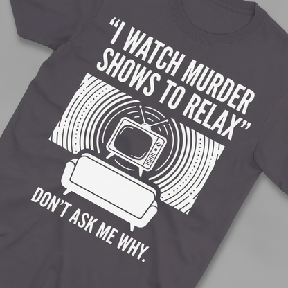Murder Show Chill T-Shirt_extreme_za