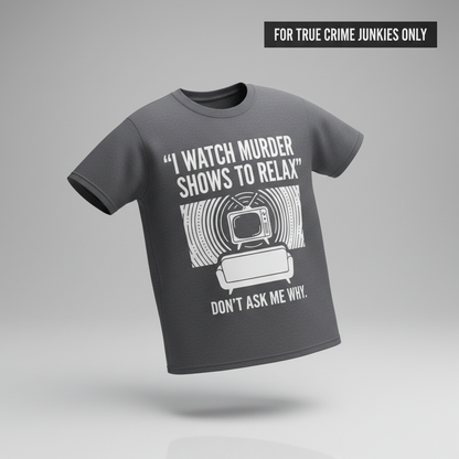 Murder Show Chill T-Shirt_3d_float