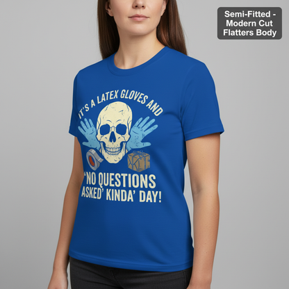 Latex Gloves No Questions Asked T-Shirt__benefit