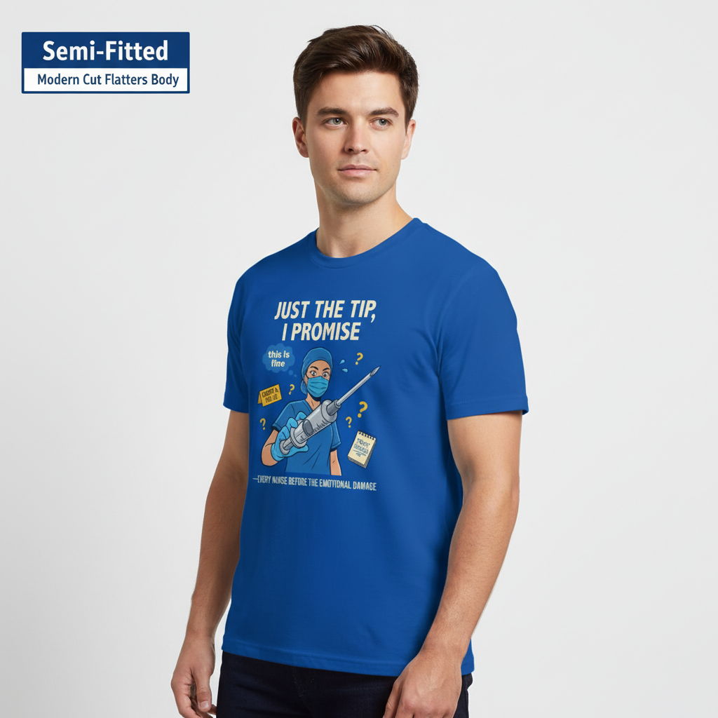 Just the Tip Nurse Humor T-Shirt__benefit