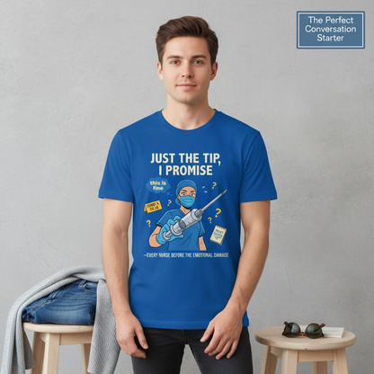 Just the Tip Nurse Humor T-Shirt__pair
