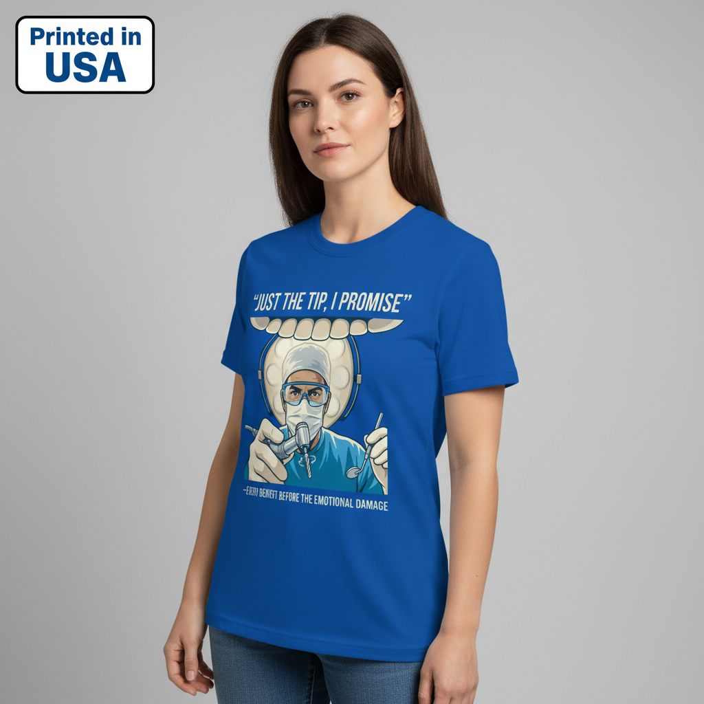Just the Tip Dentist Humor T-Shirt__benefit