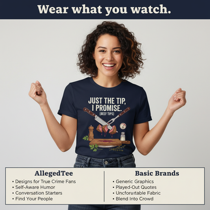 Just the Tip Beef Tips T-Shirt_product_table