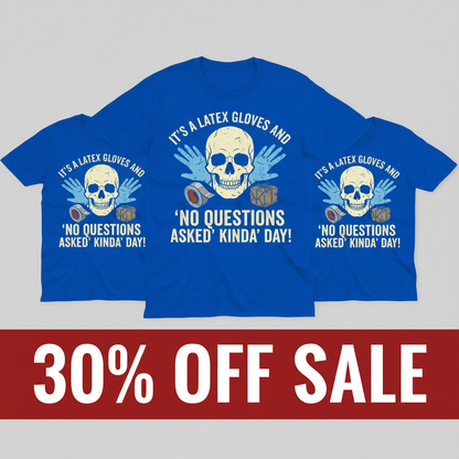 Latex Gloves No Questions Asked T-Shirt_3_model