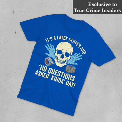 Latex Gloves No Questions Asked T-Shirt_fold_tilt